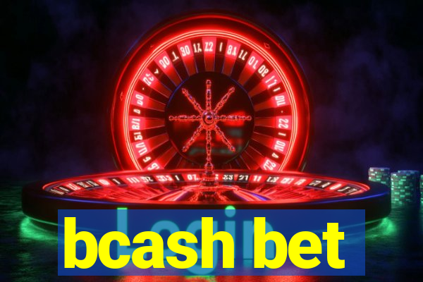 bcash bet